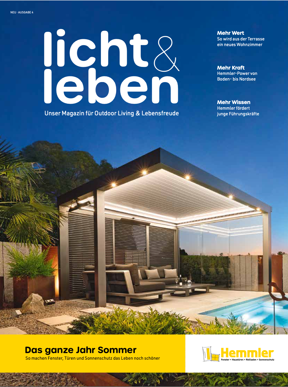 Licht & Leben Unser Hemmler Magazin für Outdoor Living & Lebensfreude 